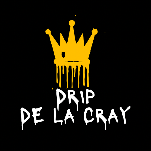 Drip De La Cray